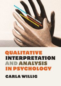 bokomslag Qualitative Interpretation and Analysis in Psychology