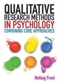 bokomslag Qualitative Research Methods in Psychology: Combining Core Approaches