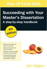 bokomslag Succeeding with your Master's Dissertation: A Step-by-Step Handbook