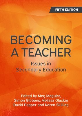 bokomslag Becoming a Teacher: Issues in Secondary Education