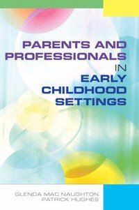 bokomslag Parents and Professionals in Early Childhood Settings