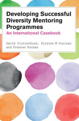 bokomslag Developing Successful Diversity Mentoring Programmes: An International Casebook