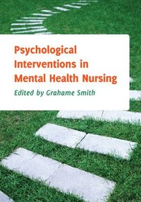 bokomslag Psychological Interventions in Mental Health Nursing