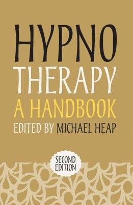 Michael Heap - Hypnotherapy: A Handbook, Häftad