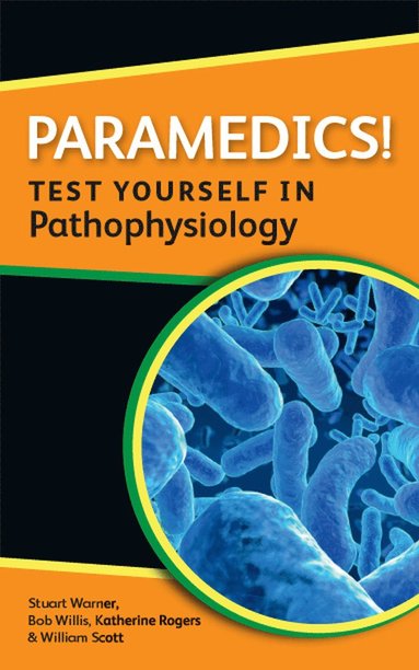 bokomslag Paramedics! Test yourself in Pathophysiology