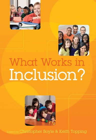Chris Boyle, Keith Topping, Christopher Boyle, Keith Topping - What Works in Inclusion?, Häftad