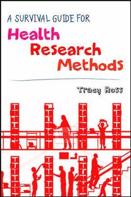 bokomslag A Survival Guide for Health Research Methods