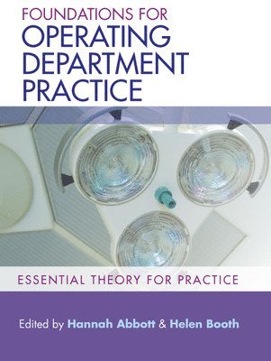 Foundations for Operating Department Practice: Essential Theory for Practice 1