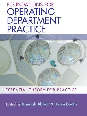 Foundations for Operating Department Practice: Essential Theory for Practice