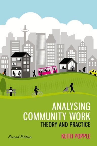Keith Popple - Analysing Community Work: Theory and Practice, Häftad