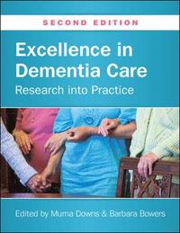 bokomslag Excellence in Dementia Care: Research into Practice