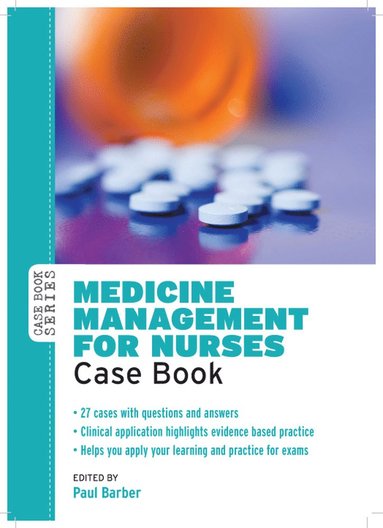 bokomslag Medicine Management for Nurses: Case Book