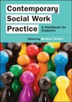 bokomslag Contemporary Social Work Practice: A Handbook for Students