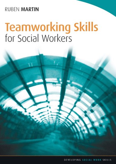 bokomslag Teamworking Skills for Social Workers