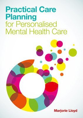 Practical Care Planning for Personalised Mental Health Care 1