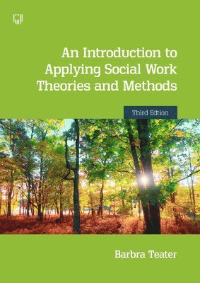 An Introduction to Applying Social Work Theories and Methods 3e 1