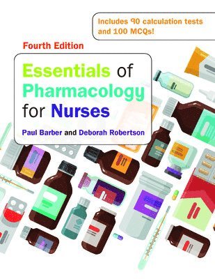 bokomslag Essentials of Pharmacology for Nurses, 4e