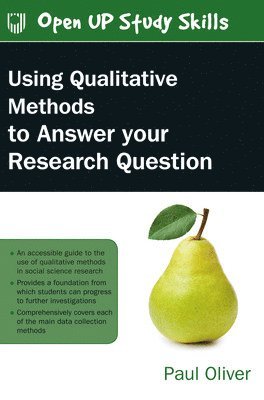 Using Qualitative Methods to Answer Your Research Question 1