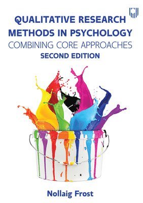 Qualitative Research Methods in Psychology: Combining Core Approaches 2e 1