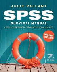 bokomslag SPSS Survival Manual: A Step by Step Guide to Data Analysis using IBM SPSS