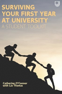 Surviving Your First Year at University: A Student Toolkit 1
