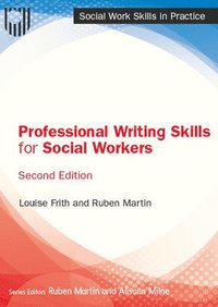 bokomslag Professional Writing Skills for Social Workers, 2e