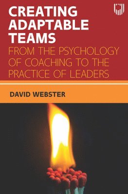Creating Adaptable Teams: From the Psychology of Coaching to the Practice of Leaders 1