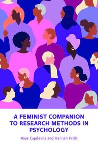 bokomslag A Feminist Companion to Research Methods in Psychology