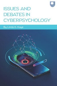 bokomslag Issues and Debates in Cyberpsychology