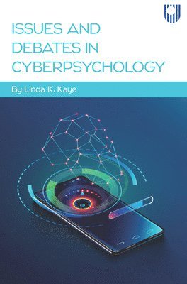 bokomslag Issues and Debates in Cyberpsychology