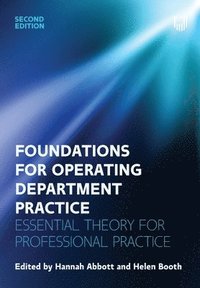 bokomslag Foundations for Operating Department Practice: Essential Theory for Practice