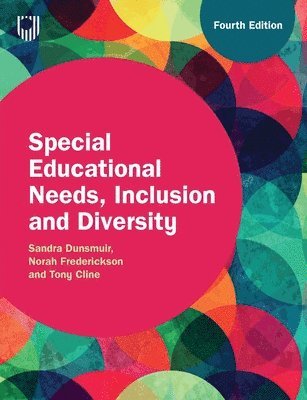 Sandra Dunsmuir, Norah Frederickson, Tony Cline - Special Educational Needs, Inclusion and Diversity, 4e, Häftad
