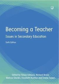 bokomslag Becoming a Teacher: Issues in Secondary Education 6e