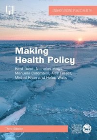 bokomslag Making Health Policy, 3e