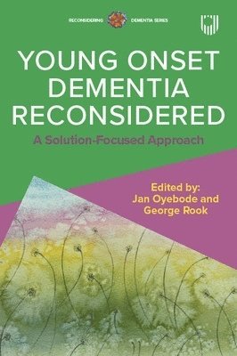 bokomslag Reconsidering Young Onset Dementia