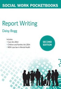 bokomslag The Pocketbook Guide to Report Writing