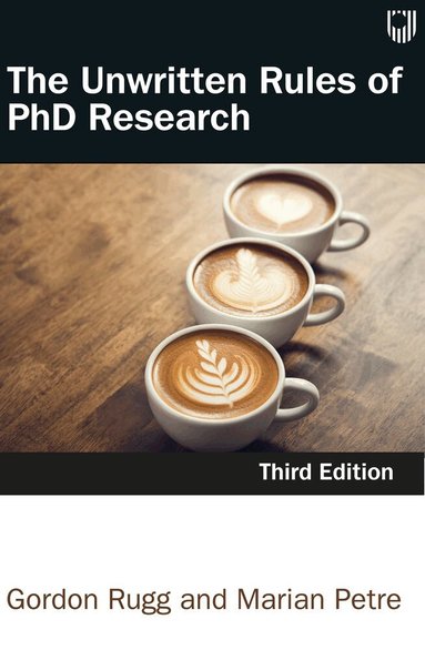 Marian Petre, Gordon Rugg - Unwritten Rules of PhD Research 3e, Häftad