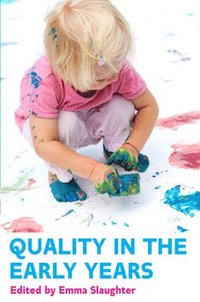 bokomslag Quality in the Early Years
