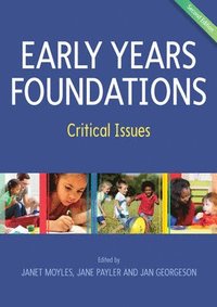 bokomslag Early Years Foundations: Critical Issues