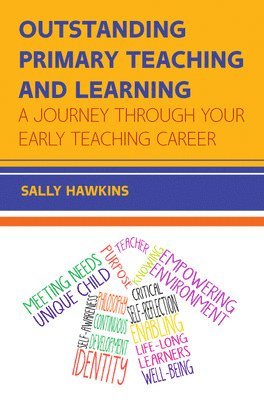 bokomslag Outstanding Primary Teaching and Learning: A journey through your early teaching career