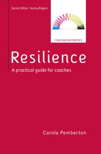 bokomslag Resilience: A Practical Guide for Coaches