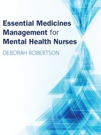 bokomslag Essential Medicines Management for Mental Health Nurses