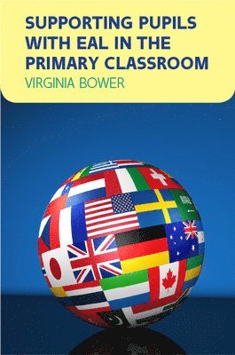 Supporting Pupils with EAL in the Primary Classroom