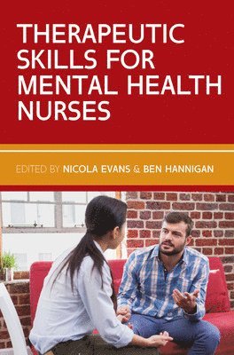 Therapeutic Skills for Mental Health Nurses 1