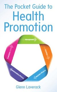 bokomslag The Pocket Guide to Health Promotion