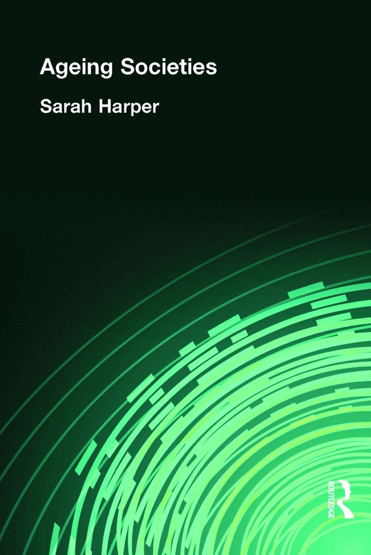 Sarah Harper - AGEING SOCIETIES, Häftad