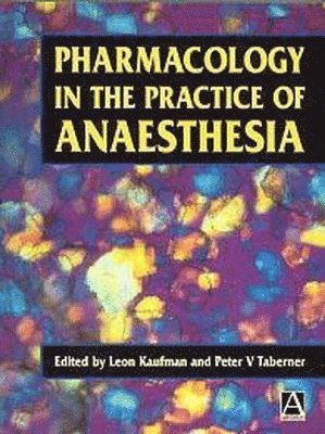 Pharmacology in the Practice of Anaesthesia 1