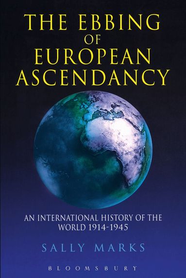 Sally Marks - Ebbing of European Ascendancy, Häftad