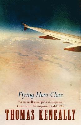 Thomas Keneally - Flying Hero Class, Häftad