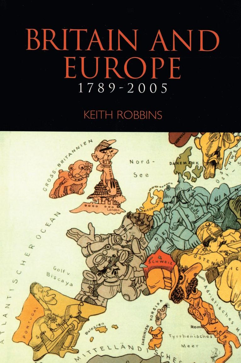 Keith Robbins, Professor Keith Robbins - Britain and Europe 1789-2005, Häftad